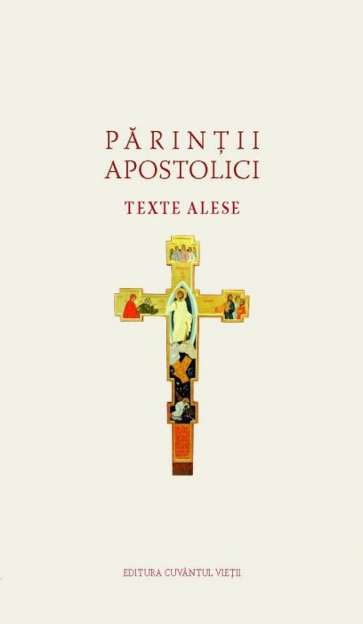 Texte alese – Părinții Apostolici