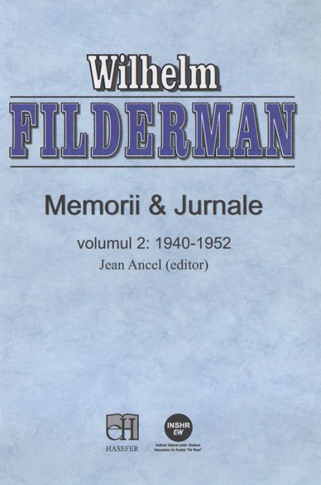 Memorii şi Jurnale. Vol. 2: 1940-1952