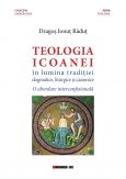 Teologia icoanei în lumina tradiţiei dogmatice, liturgice şi canonice. O abordare interconfensională
