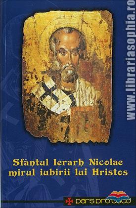Sfantul Ierarh Nicolae, mirul iubirii lui Hristos